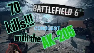 battlefield 6 got 70 kills with the AK-205 best gun?