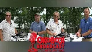 Okoboji Broadcast with Jeff Thee #118 Andrew Fisher & Josh Carr
