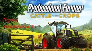 professional farmer: cattle and crops #1
