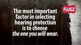 FLUGZ Advanced Hearing Protection Demonstration- Full Version