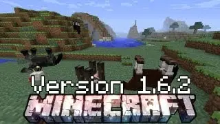 Minecraft ITA - Versione 1.6.2: Piccole Novit&agrave;, Tanti Bug Fixes