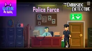 The Darkside Detective - Police Farce Full Case