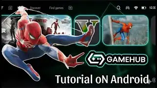Spider-Man2 GameHub Emulator: Android Tutorial