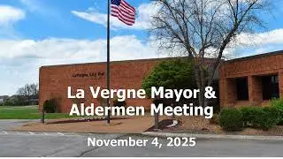 La Vergne Board of Mayor & Aldermen Meeting  (Audio Only) - 11/04/25