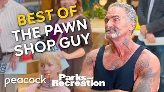 The Pawn Shop Guy being an UNDERRATED character for 8 minutes straight | Parks and Recreation
