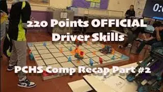 220 Points OFFICIAL Driving Skills VEX IQ Mix and Match (PCHS Comp Recap Part #2)