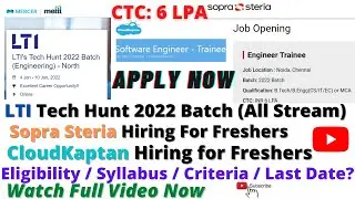 LTI Tech Hunt 2022 Batch (All Stream) / Sopra Steria Hiring For Freshers /  CloudKaptan Hiring #Job