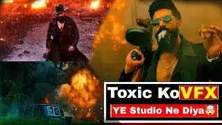 Toxic Ko VFX kon Se STUDIO Ne Diya Hai 🧐 | Toxic VFX detail | Sanjay singhaniya | #toxic