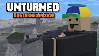 I Played Rusturned in 2026 (Unturned Rust)