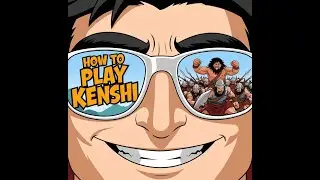 How To Play Kenshi: The Slave Start