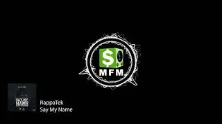 RappaTek   Say My Name FREE Hip Hop Music For Monetize