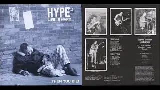 HYPE - Tradition (from Life Is Hard....Then You Die! LP)  Canadian Hardcore
