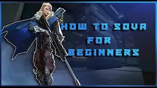 How to PLAY Sova for Beginners
