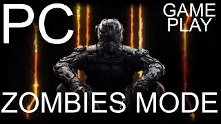 Black Ops 3 Zombies PC Gameplay!