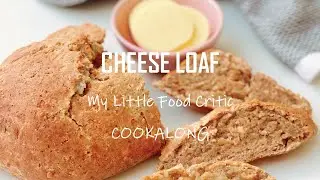 CHEESE LOAF COOKALONG | BABY FOOD WEANING RECIPES | BEABA