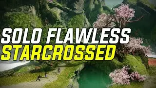 Destiny 2: Solo Flawless Starcrossed Exotic Mission (Season of the Wish)