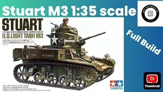 Stuart M3 Light Tank. Full Build 1:35 