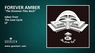 FOREVER AMBER - The Dreamer Flies Back (Taken from 