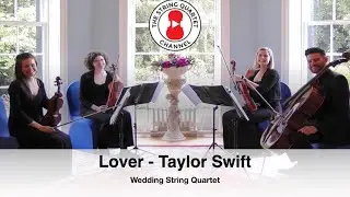 Lover (Taylor Swift) Wedding String Quartet