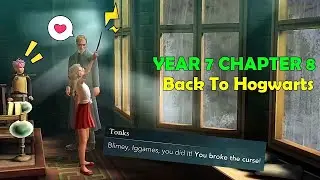 Year 7 Chapter 8 Back To Hogwarts Harry Potter Hogwarts Mystery