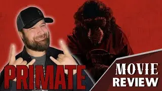 Primate - Movie Review 