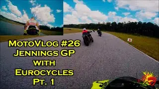 MotoVlog #26 Jennings GP with Eurocycles Pt  1
