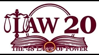Law 20 - Stay Independent, Stay in Control | The 48 Laws of Power