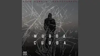 Wudda Cudda