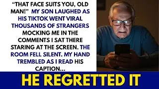 &ldquo;THAT FACE SUITS YOU, OLD MAN&rdquo; My Son Posted A TikTok Mocking Me  The Next Day, His Account