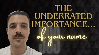 The Underrated IMPORTANCE of your FULL NAME