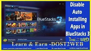 Disable  Auto  Installing  Apps in  BlueStacks 3 ! Computer Tips