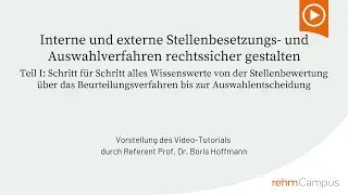 Video-Tutorial: Interne und externe Stellenbesetzungs- und Auswahlverfahren rechtssicher gestalten