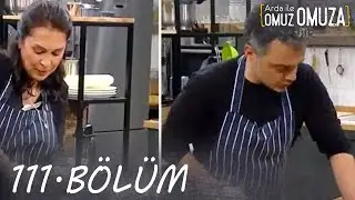 Arda ile Omuz Omuza 111.Bölüm - FULL BÖLÜM