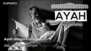 AYAH - RINTO HARAHAP ( COVER BOSSANOVA ) KOPIKIPO