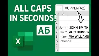 How to Capitalize All Names in Excel (UPPER Function Tutorial)