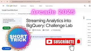 Streaming Analytics into BigQuery Challenge Lab #arcade #trending #subscribe #googlecloud #swags