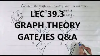 Network Theory 39.3 | Graph Theory for GATE EE| Previous year Gate/IES Problems | GATE/IES 2022 |