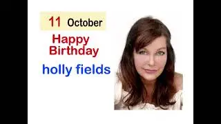 holly fields#happybirthdayhollyfields #hollyfields @NewsadsOrg1