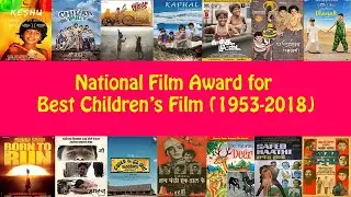 National Award for Best Children's Film (1953-2018) || Golden Lotus Award ||