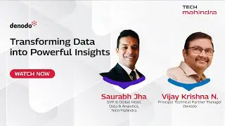 Tech Mahindra and Denodo: Revolutionizing AI Powered Data Modernization