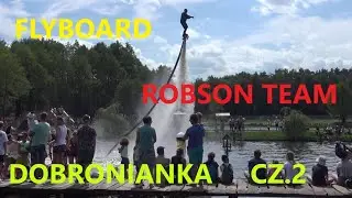 FLYBOARD ROBSON TEAM Dobronianka 2021 Cz.2