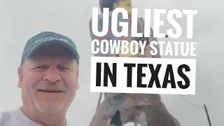 The ugliest weirdest cowboy sheriff statue thing in Texas!   132