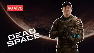 Dead Space Remake |  6° Parte - Brota na Live!