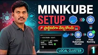 🚀 Learn Minikube in Telugu: Easy Kubernetes Local Setup | Full Tutorial | KartikeyaSoft