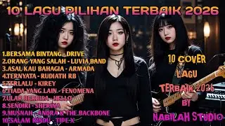 📀 10 TOP HITS INDONESIA | VOKAL WANITACover Slow Rock by Nabilah Studio 🎶