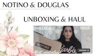 𝐄𝐆𝐘 𝐊𝐈𝐒 𝐍𝐎𝐓𝐈𝐍𝐎 & 𝐃𝐎𝐔𝐆𝐋𝐀𝐒 𝐔𝐍𝐁𝐎𝐗𝐈𝐍𝐆 |𝐇𝐀𝐔𝐋 𝐕𝐈𝐃𝐄Ó  #notino #douglas #haul #unboxing