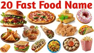 Learn Fast Food Names | 20 Fast Food Names for Kids | Learn Fast Food in English with Pictures