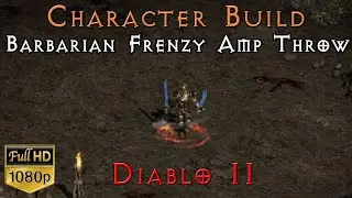 Barbarian Frenzy Amp Throw | Diablo 2 | D2 Character Build | Tele Non-Tele | Gear Skills Stats Demo