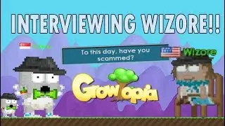 Growtopia -  Interviewing WIZORE!
