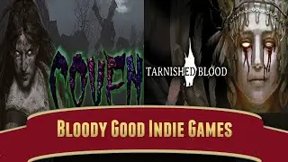 Two Different Indie Games About Ripping and Tearing | Tarnished Blood, Coven Preview #gamewisdom